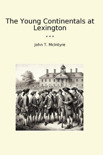 The Young Continentals at Lexington