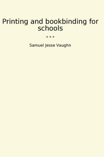 Printing and bookbinding for schools