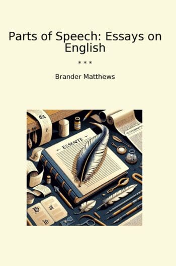 Parts of Speech: Essays on English