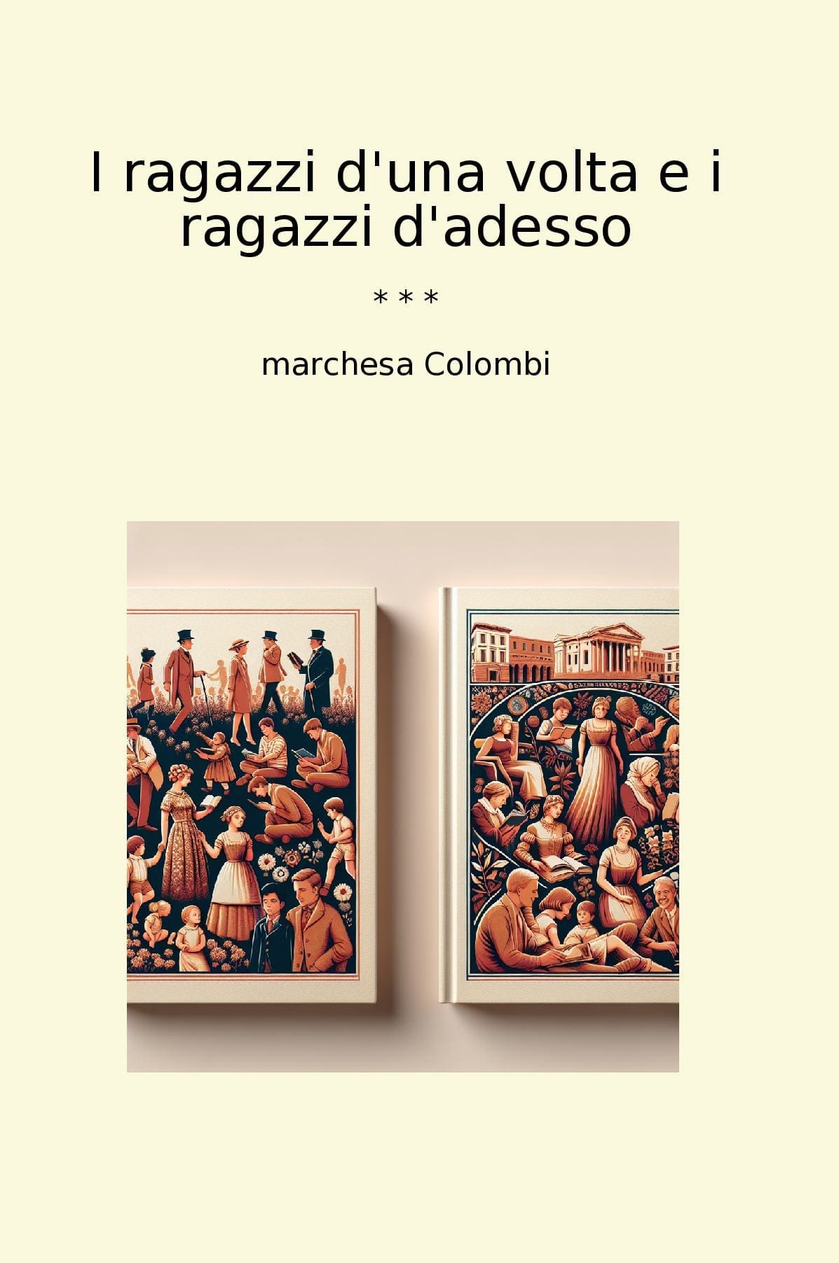 I ragazzi d'una volta e i ragazzi d'adesso
