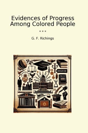 Evidences of Progress Among Colored People