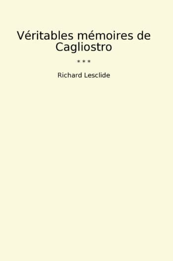 Véritables mémoires de Cagliostro