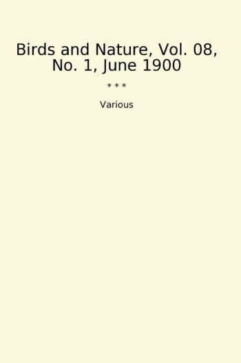 Birds and Nature, Vol. 08, No. 1, June 1900