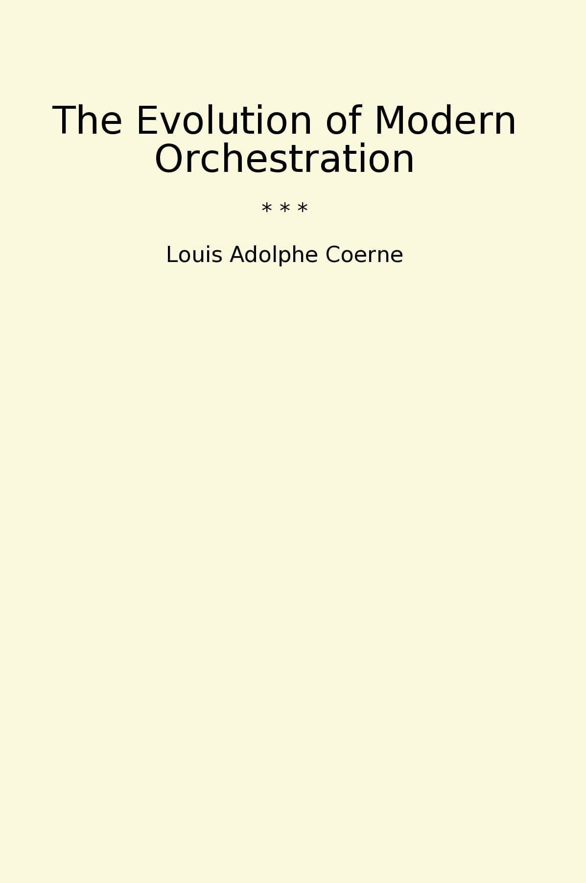 The Evolution of Modern Orchestration