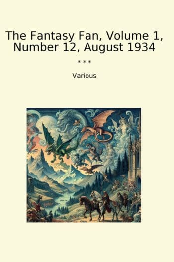 The Fantasy Fan, Volume 1, Number 12, August 1934
