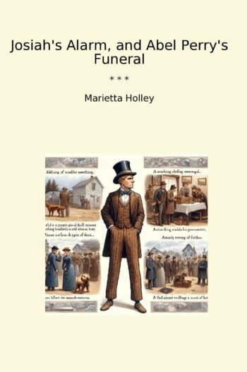 Josiah's Alarm, and Abel Perry's Funeral