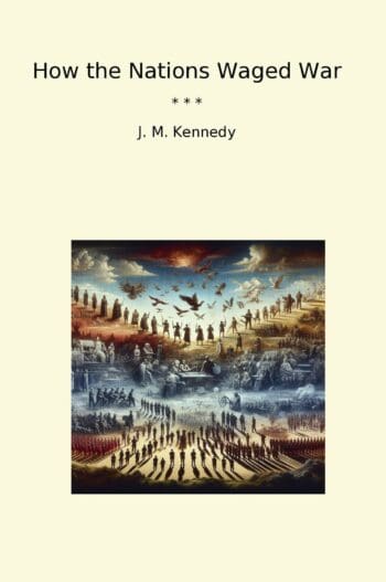 How the Nations Waged War
