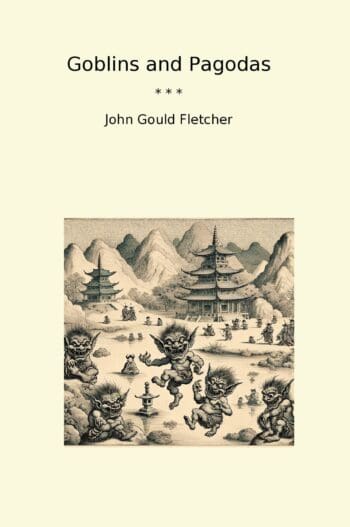 Goblins and Pagodas
