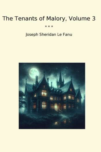 The Tenants of Malory, Volume 3