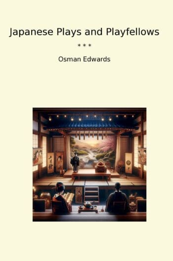 Japanese Plays and Playfellows