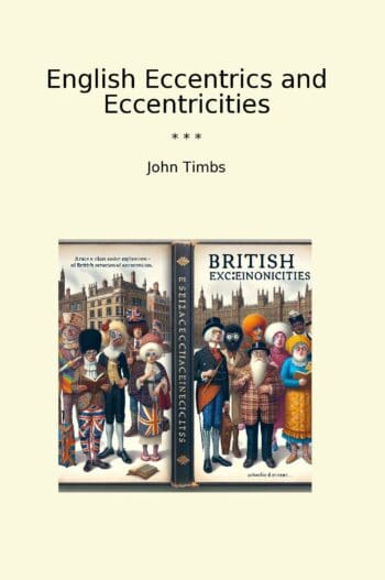English Eccentrics and Eccentricities
