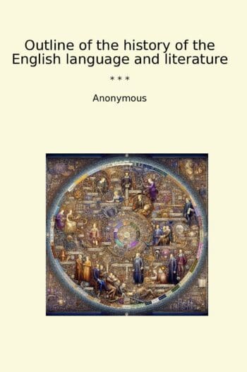 Outline of the history of the English language and literature