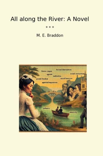 All along the River: A Novel