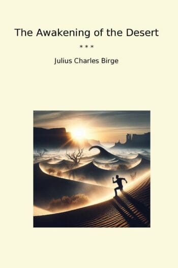 The Awakening of the Desert