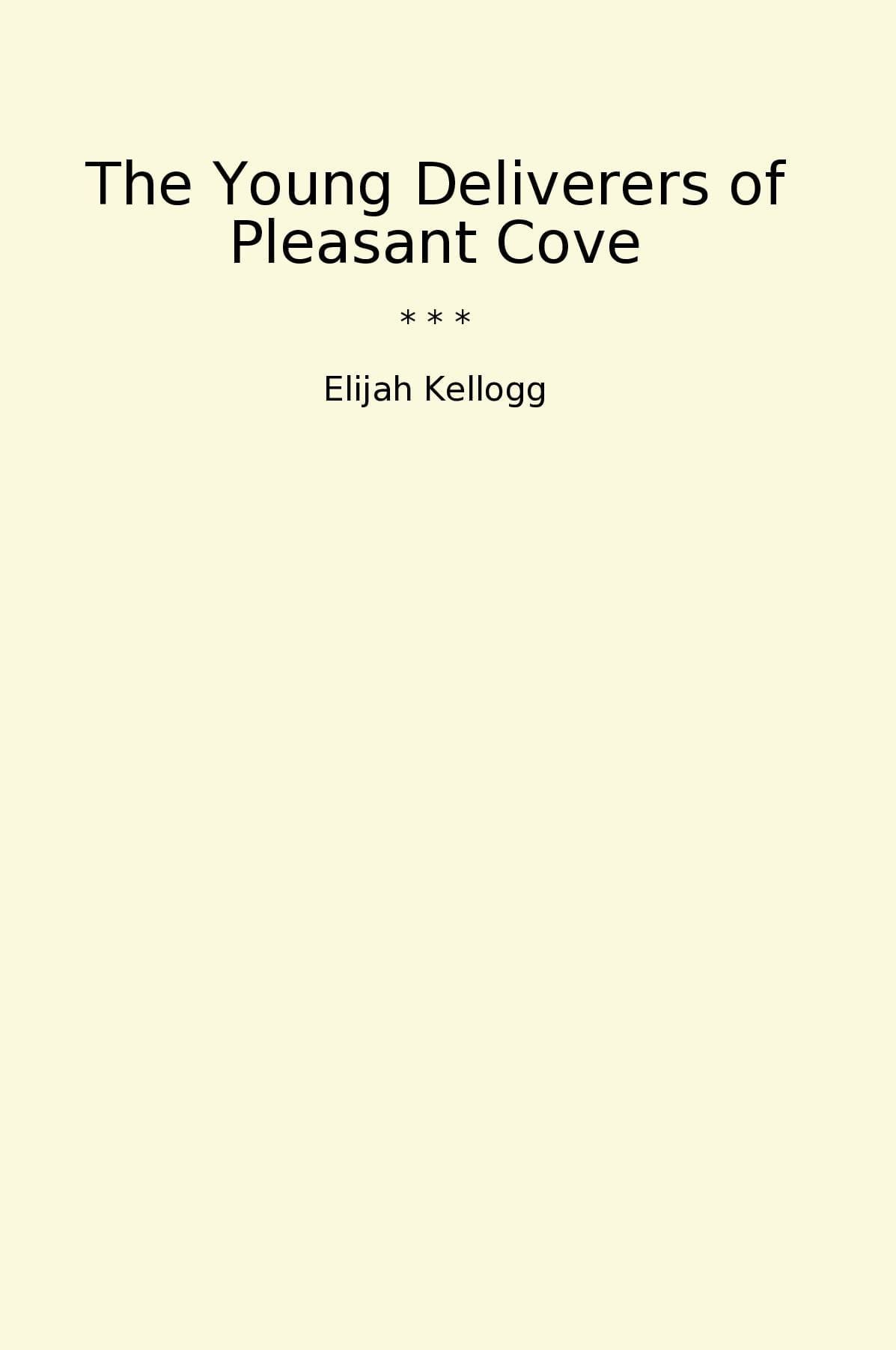 The Young Deliverers of Pleasant Cove