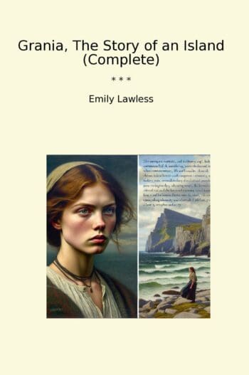 Grania, The Story of an Island (Complete)