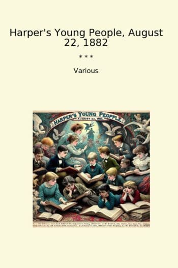 Harper's Young People, August 22, 1882