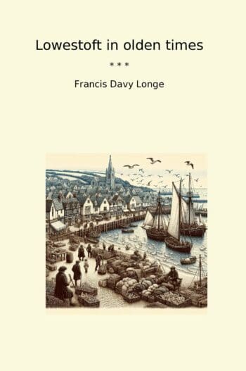 Lowestoft in olden times