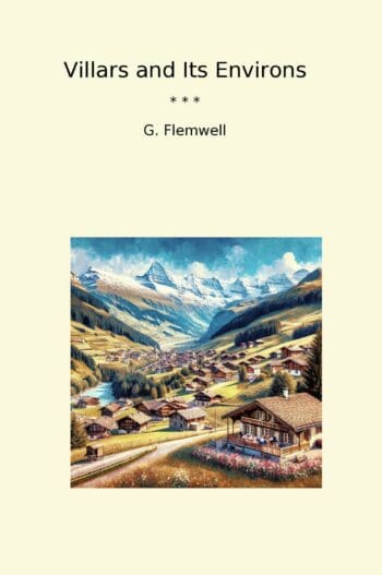 Villars and Its Environs