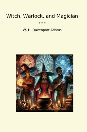 Witch, Warlock, and Magician