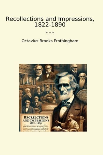 Recollections and Impressions, 1822-1890