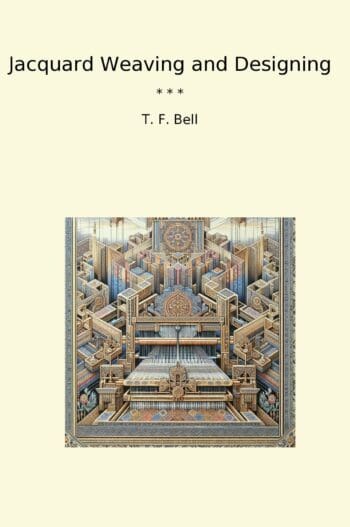 Jacquard Weaving and Designing
