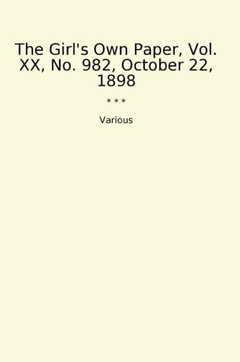 The Girl's Own Paper, Vol. XX, No. 982, October 22, 1898