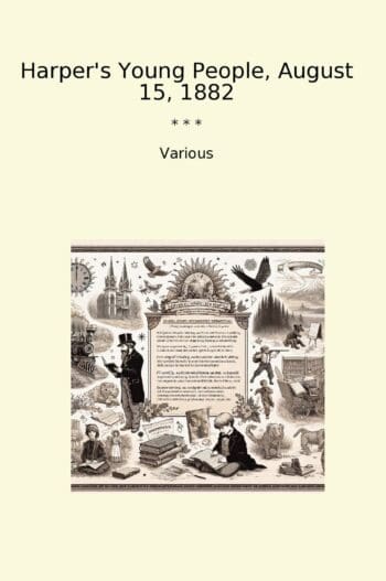 Harper's Young People, August 15, 1882
