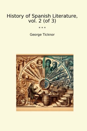 History of Spanish Literature, vol. 2 (of 3)