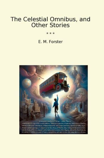 The Celestial Omnibus, and Other Stories