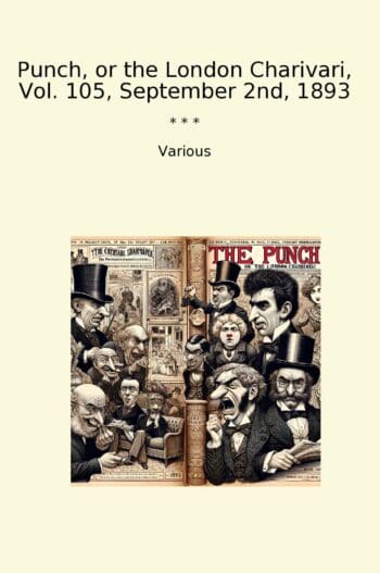 Punch, or the London Charivari, Vol. 105, September 2nd, 1893