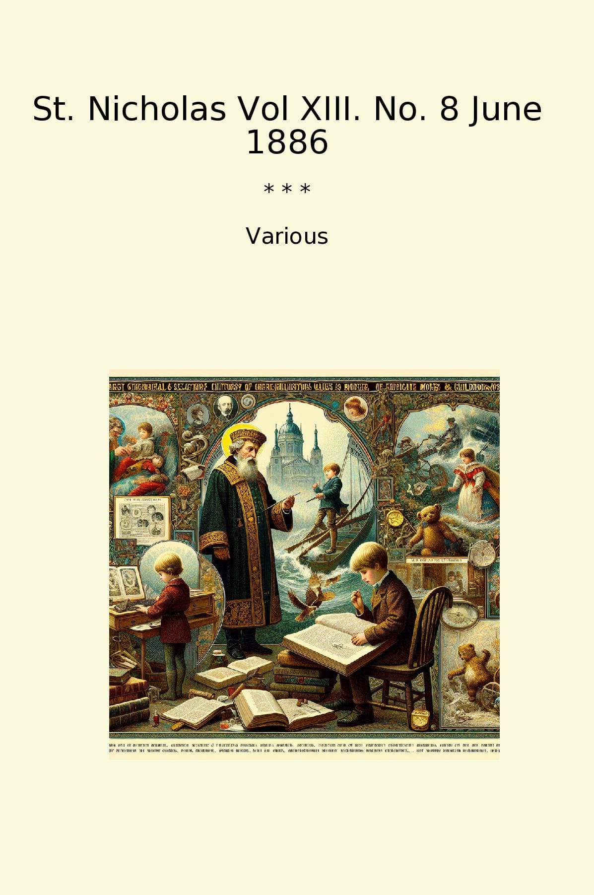 St. Nicholas Vol XIII. No. 8 June 1886