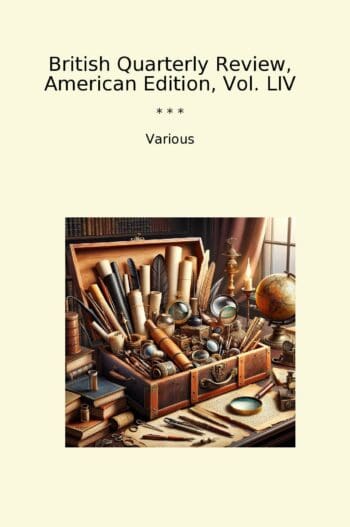 British Quarterly Review, American Edition, Vol. LIV