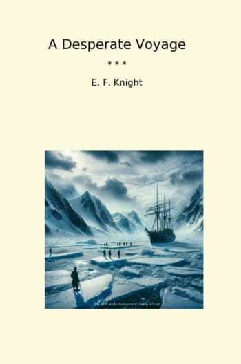 A Desperate Voyage
