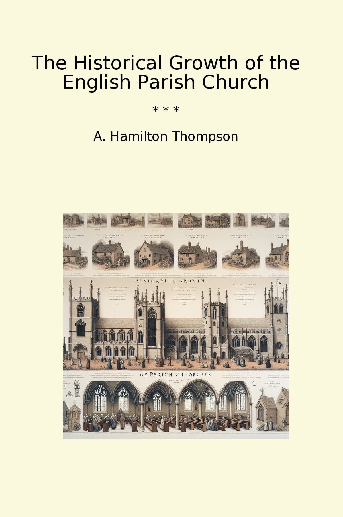 The Historical Growth of the English Parish Church