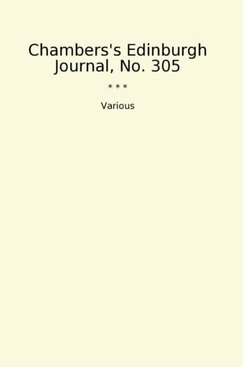 Chambers's Edinburgh Journal, No. 305