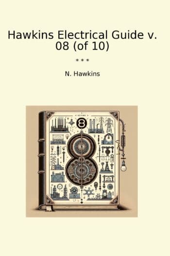 Hawkins Electrical Guide v. 08 (of 10)