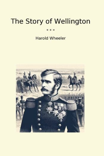 The Story of Wellington