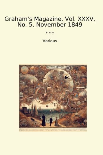 Graham's Magazine, Vol. XXXV, No. 5, November 1849