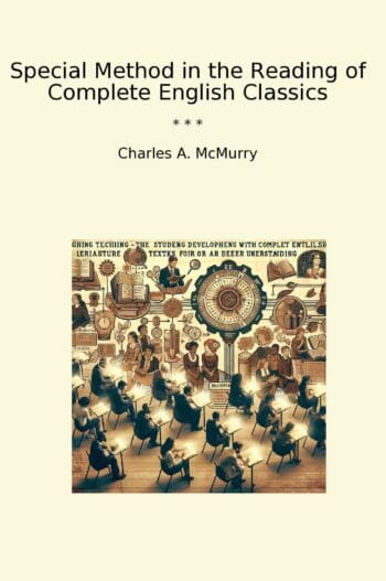 Special Method in the Reading of Complete English Classics