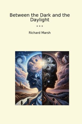 Between the Dark and the Daylight