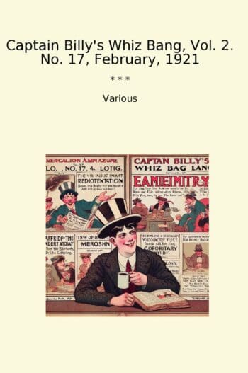 Captain Billy's Whiz Bang, Vol. 2. No. 17, February, 1921