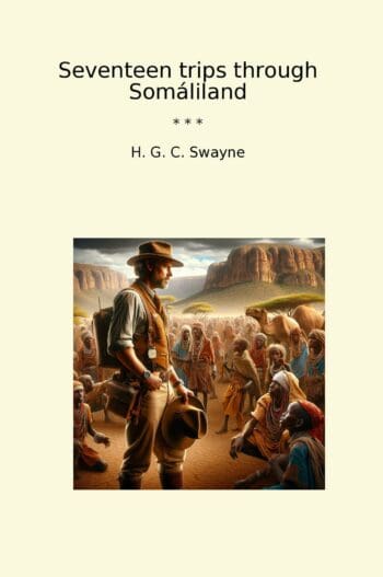 Seventeen trips through Somáliland
