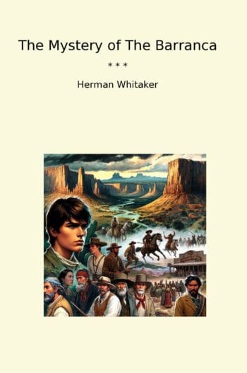 The Mystery of The Barranca