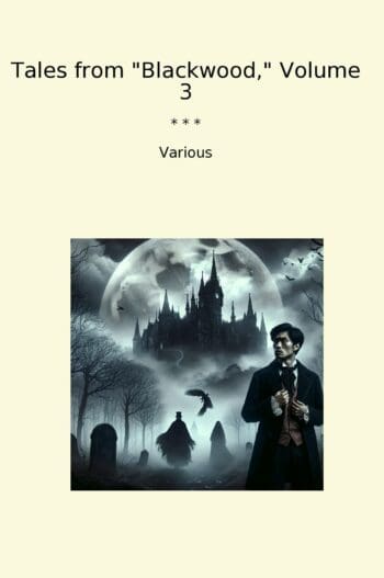 Tales from "Blackwood," Volume 3