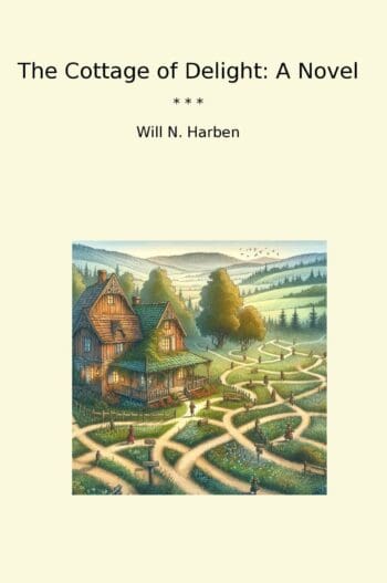The Cottage of Delight: A Novel