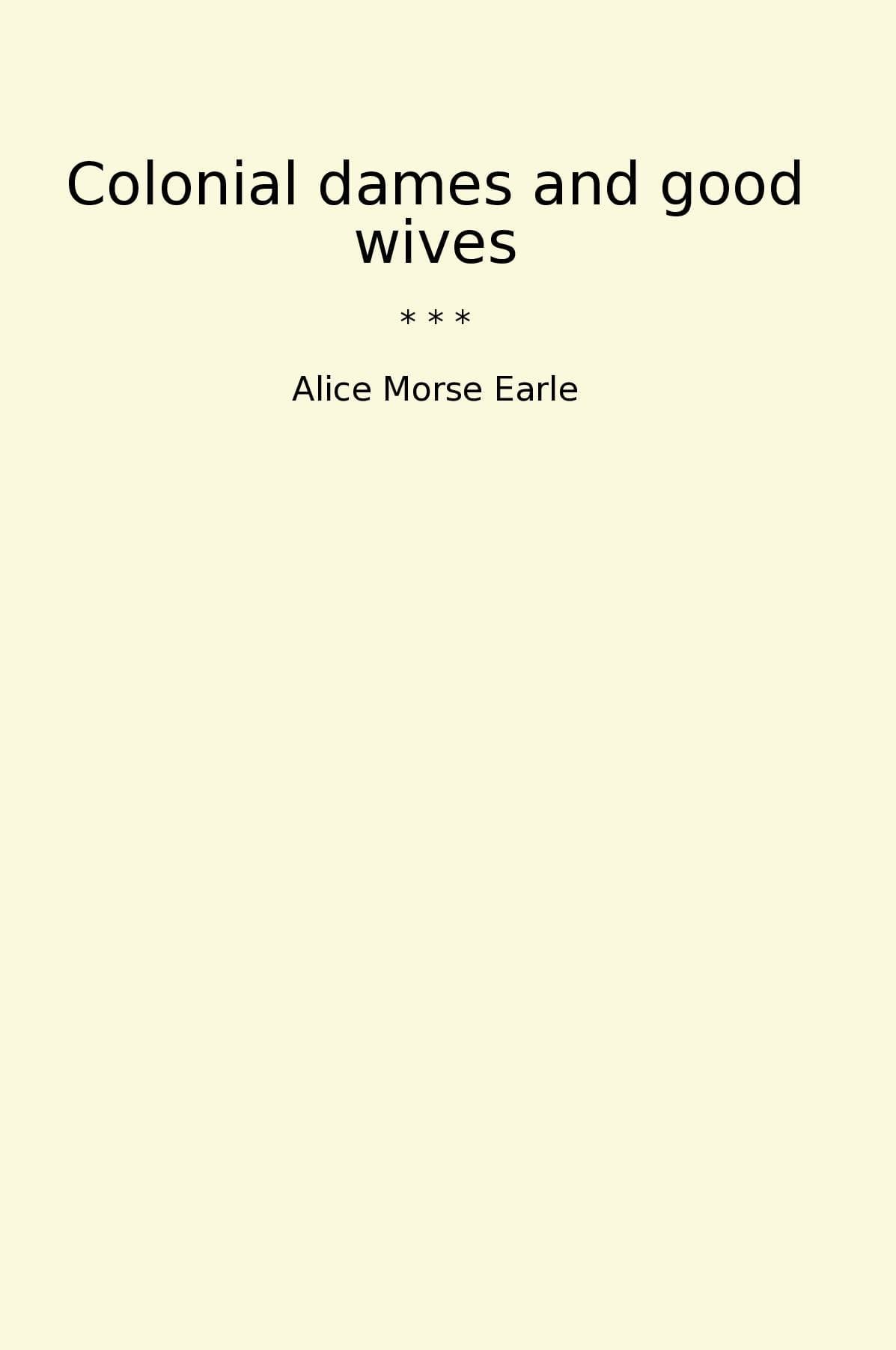 Colonial dames and good wives