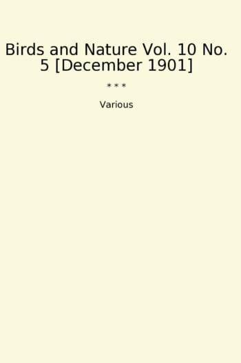 Birds and Nature Vol. 10 No. 5 [December 1901]