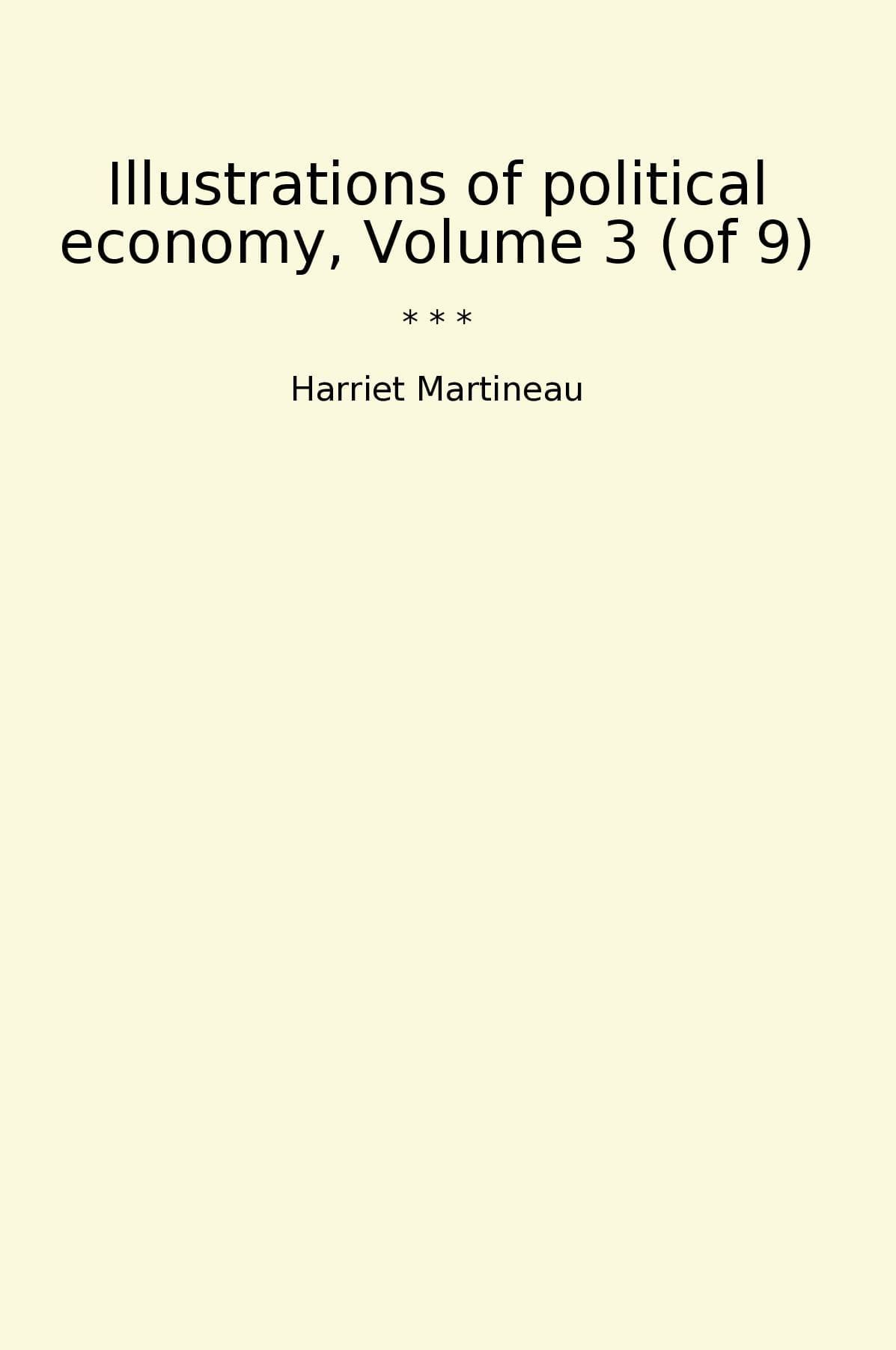 Illustrations of political economy, Volume 3 (of 9)