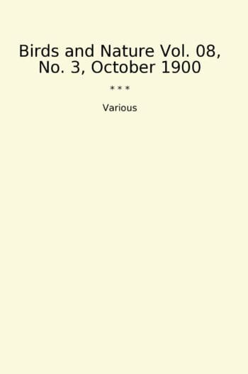 Birds and Nature Vol. 08, No. 3, October 1900